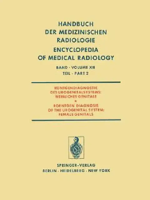Cover of Röntgendiagnostik Des Urogenitalsystems / Roentgen Diagnosis of the Urogenital System