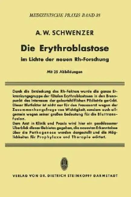 Cover of Die Erythroblastose Im Lichte Der Neuen Rh-Forschung