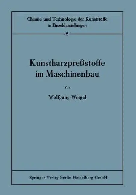 Cover of Kunstharzpreßstoffe Im Maschinenbau