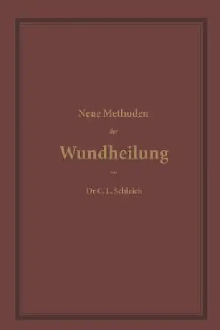 Cover of Neue Methoden Der Wundheilung