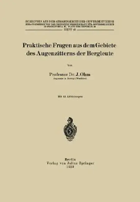Cover of Praktische Fragen Aus Dem Gebiete Des Augenzitterns Der Bergleute