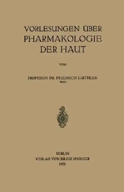 Cover of Vorlesungen Über Pharmakologie Der Haut