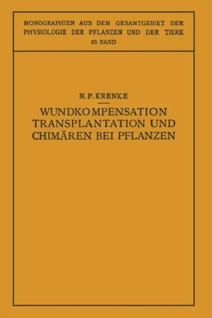 Cover of Wundkompensation Transplantation Und Chimären Bei Pflanzen