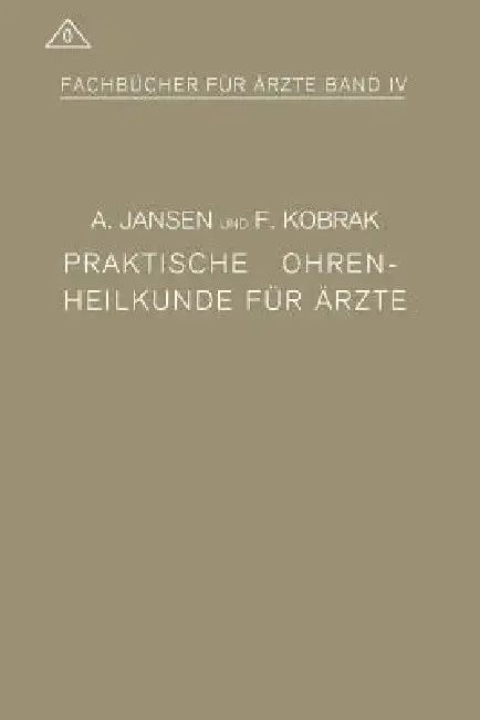 Cover of Praktische Ohrenheilkunde Für Ärzte