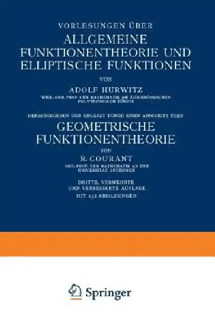 Cover of Vorlesungen Über Allgemeine Funktionentheorie Und Elliptische Funktionen