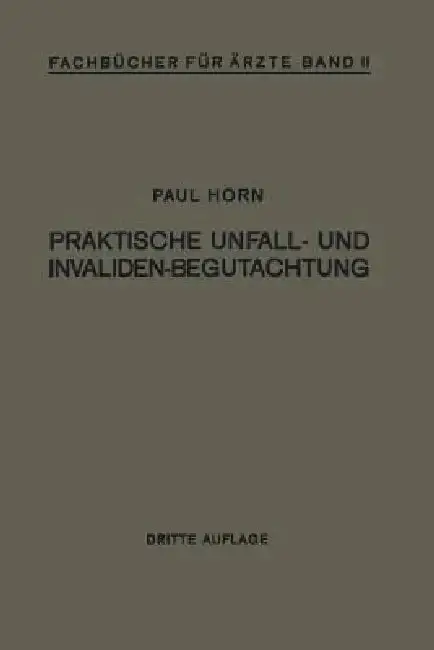 Cover of Praktische Unfall- Und Invalidenbegutachtung