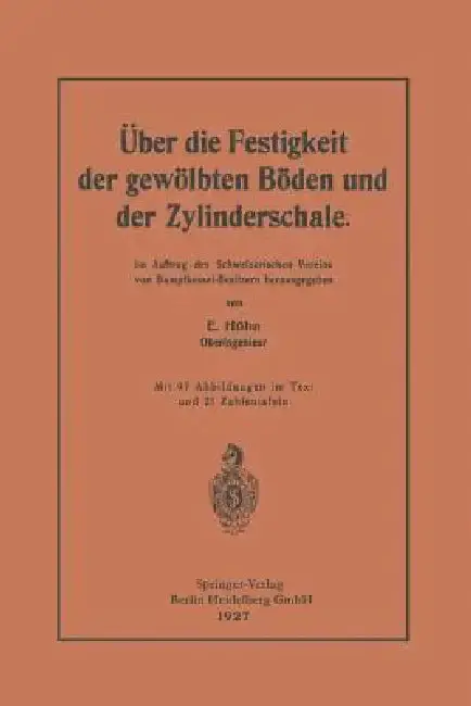 Cover of Über Die Festigkeit Der Gewölbten Böden Und Der Zylinderschale