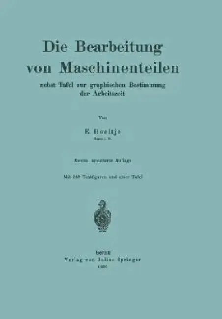 Cover of Die Bearbeitung Von Maschinenteilen