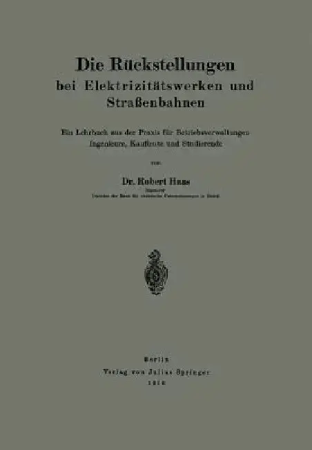 Cover of Die Rückstellungen Bei Elektrizitätswerken Und Straßenbahnen