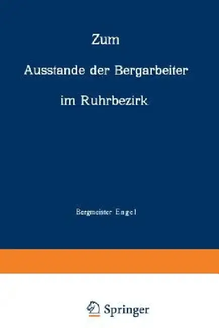 Cover of Zum Ausstande Der Bergarbeiter Im Ruhrbezirk