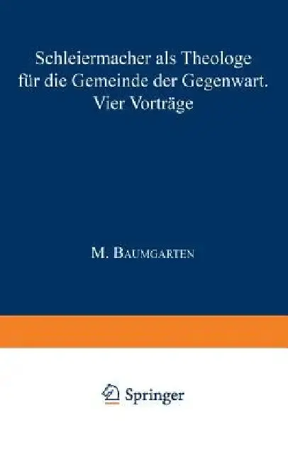 Cover of Schleiermacher ALS Theologe Für Die Gemeinde Der Gegenwart
