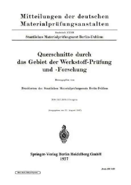 Cover of Querschnitte Durch Das Gebiet Der Werkstoff-Prüfung Und -Forschung