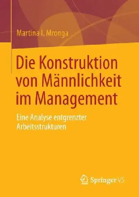 Cover of Die Konstruktion Von Männlichkeit Im Management