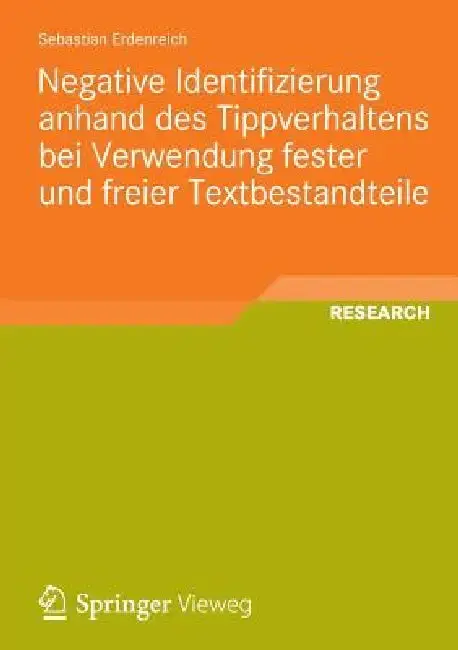 Cover of Negative Identifizierung Anhand Des Tippverhaltens Bei Verwendung Fester Und Freier Textbestandteile