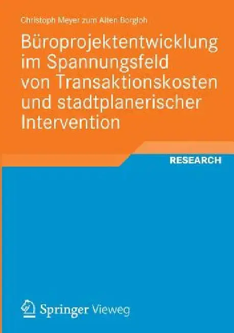 Cover of Büroprojektentwicklung Im Spannungsfeld Von Transaktionskosten Und Stadtplanerischer Intervention