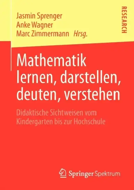 Cover of Mathematik Lernen, Darstellen, Deuten, Verstehen