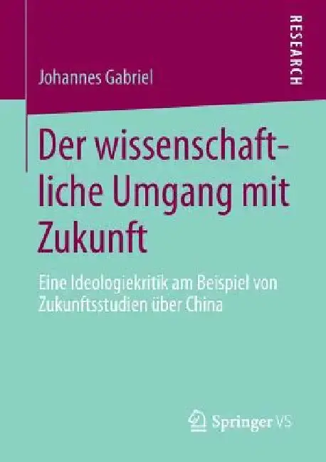 Cover of Der Wissenschaftliche Umgang Mit Zukunft