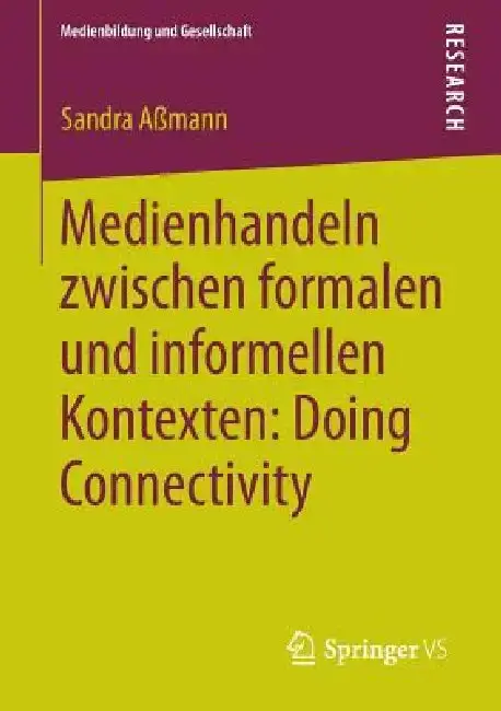 Cover of Medienhandeln Zwischen Formalen Und Informellen Kontexten