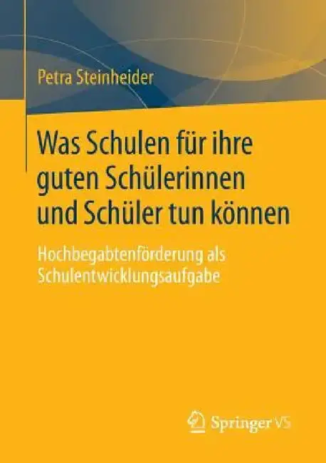 Cover of Was Schulen Für Ihre Guten Schülerinnen Und Schüler Tun Können