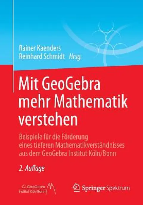 Cover of Mit Geogebra Mehr Mathematik Verstehen