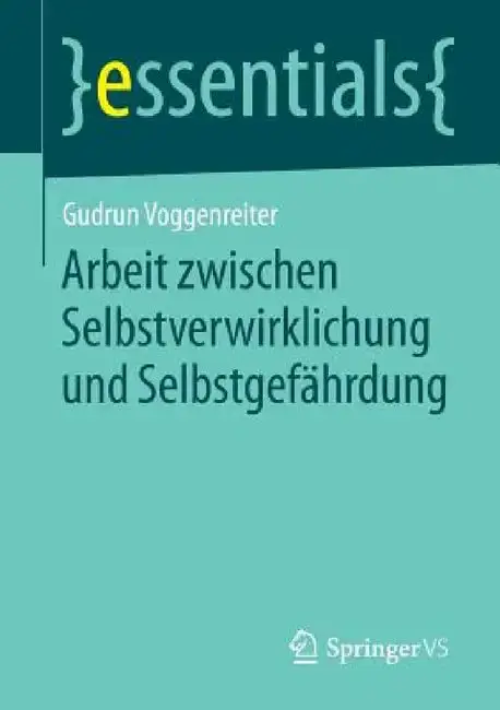 Cover of Arbeit Zwischen Selbstverwirklichung Und Selbstgefährdung