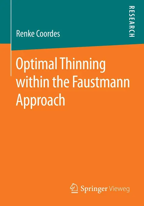Cover of Optimal Thinning within the Faustmann Approach