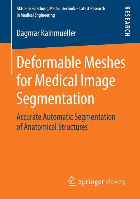 Cover of Deformable Meshes for Medical Image Segmentation