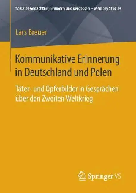 Cover of Kommunikative Erinnerung in Deutschland Und Polen