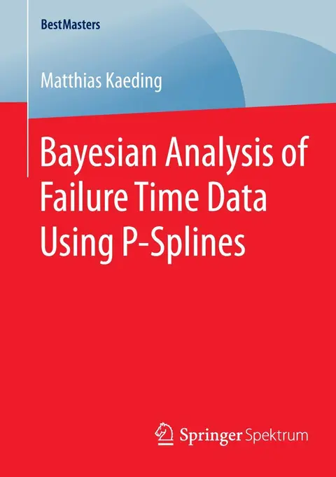 Cover of Bayesian Analysis of Failure Time Data Using P-Splines