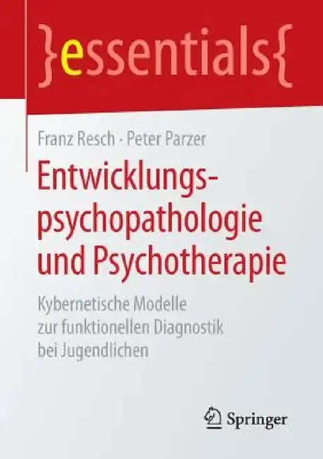 Cover of Entwicklungspsychopathologie Und Psychotherapie