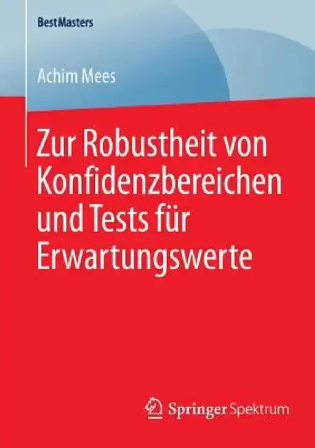 Cover of Zur Robustheit Von Konfidenzbereichen Und Tests Für Erwartungswerte