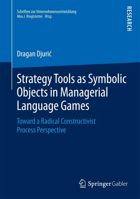 Cover of Strategy Tools as Symbolic Objects in Managerial Language Games