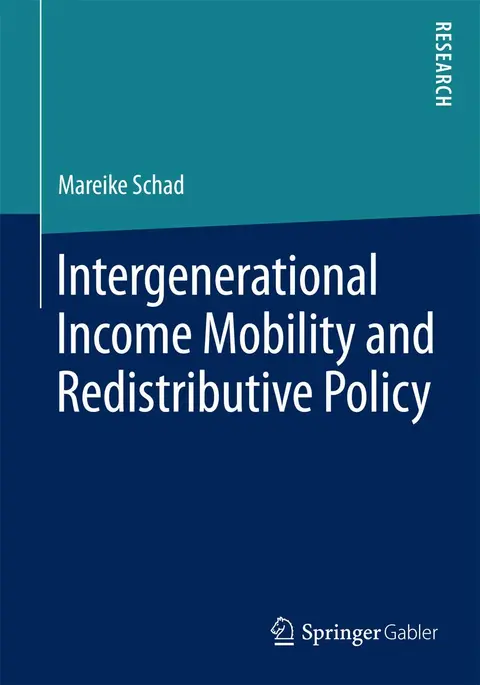 Cover of Intergenerational Income Mobility and Redistributive Policy