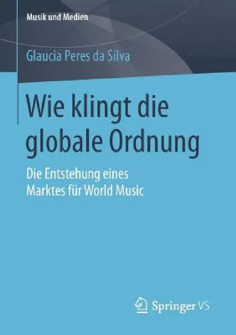 Cover of Wie Klingt Die Globale Ordnung