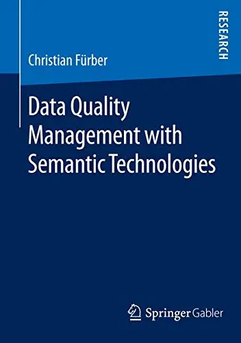 Cover of Data Quality Management with Semantic Technologies