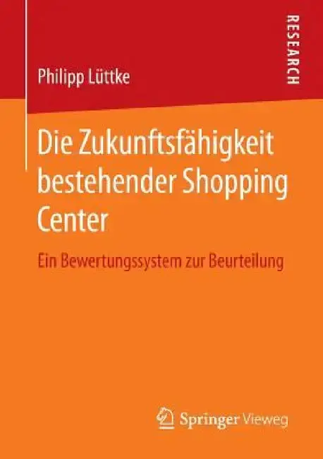 Cover of Die Zukunftsfähigkeit Bestehender Shopping Center