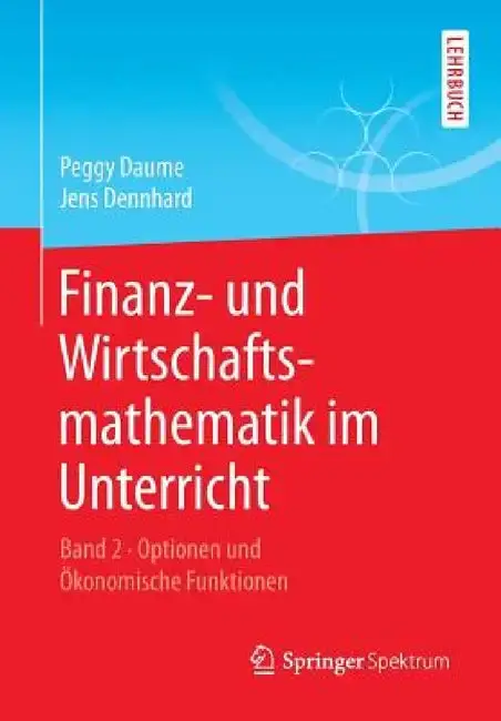Cover of Finanz- Und Wirtschaftsmathematik Im Unterricht Band 2