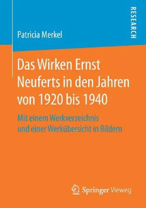 Cover of Das Wirken Ernst Neuferts in Den Jahren Von 1920 Bis 1940
