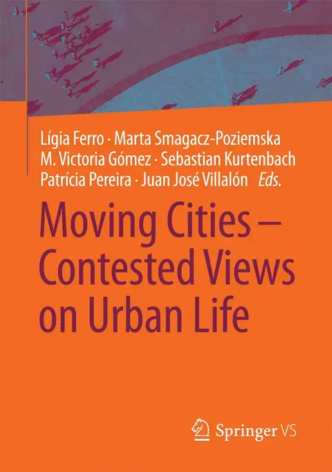 Cover of Moving Cities – Contested Views on Urban Life