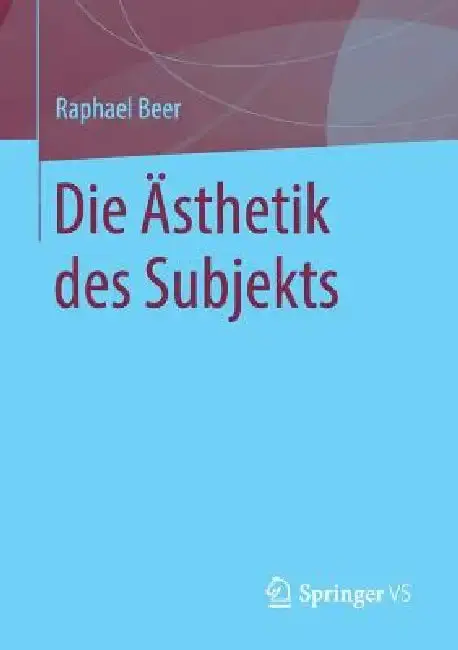 Cover of Die Ästhetik Des Subjekts