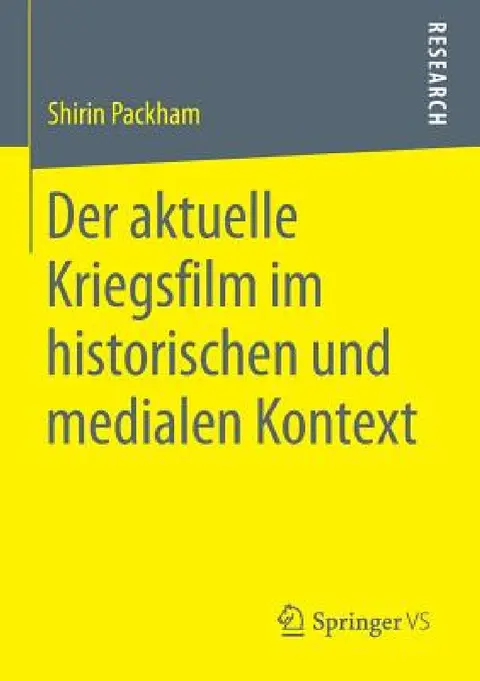 Cover of Der Aktuelle Kriegsfilm Im Historischen Und Medialen Kontext