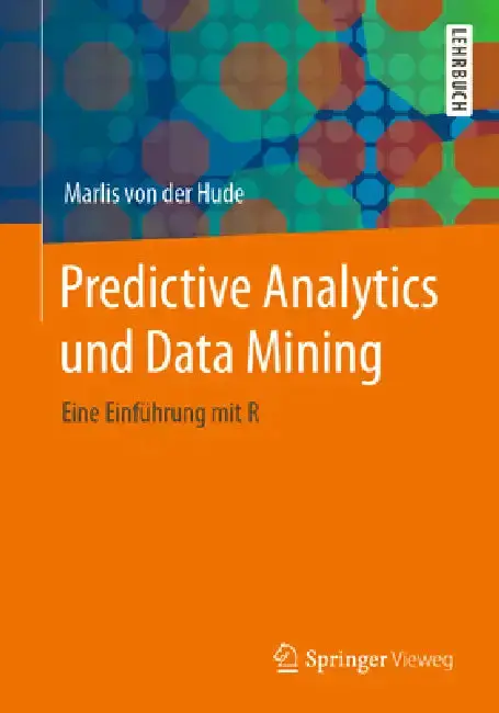 Cover of Predictive Analytics Und Data Mining