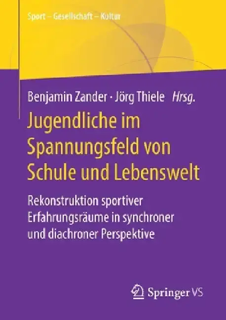 Cover of Jugendliche Im Spannungsfeld Von Schule Und Lebenswelt