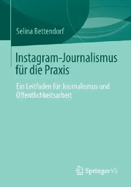 Cover of Instagram-Journalismus Für Die PRAXIS