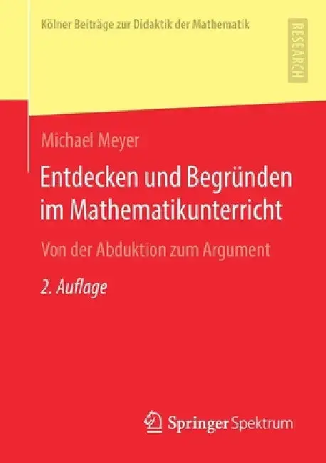 Cover of Entdecken Und Begründen Im Mathematikunterricht