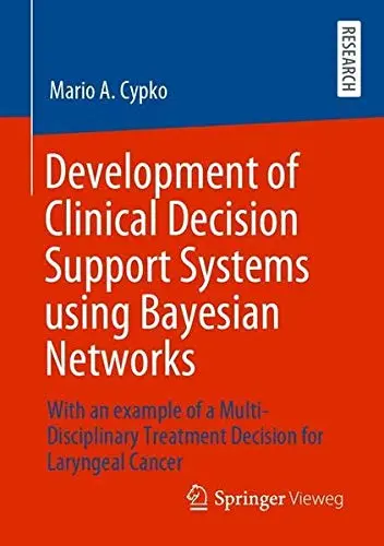 Cover of Development of Clinical Decision Support Systems using Bayesian Networks