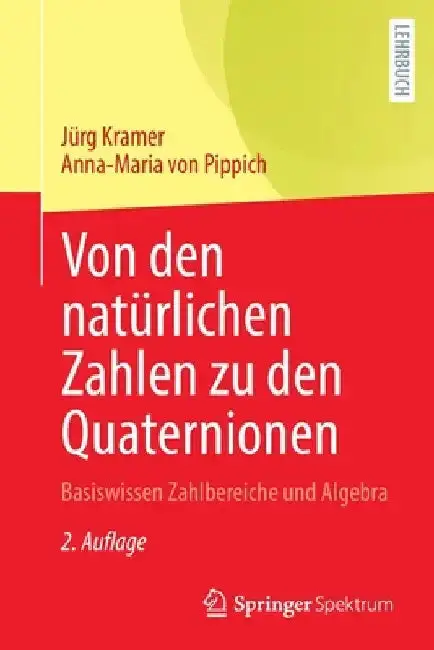 Cover of Von Den Natürlichen Zahlen Zu Den Quaternionen