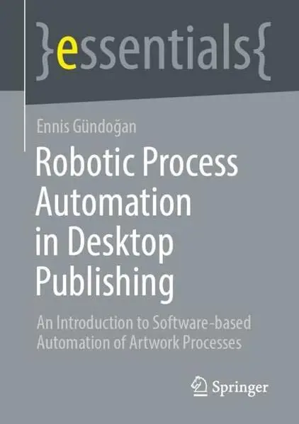 Cover of Robotic Process Automation in Desktop Publishing