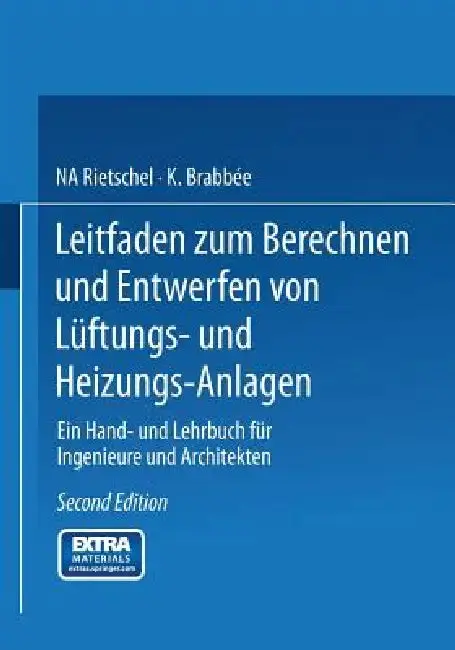 Cover of Leitfaden Zum Berechnen Und Entwerfen Von Lüftungs- Und Heizungs-Anlagen