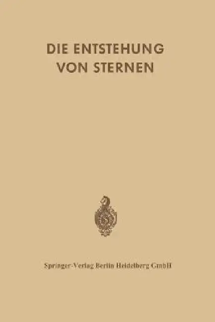 Cover of Die Entstehung Von Sternen Durch Kondensation Diffuser Materie